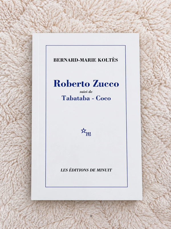 Roberto Zucco suivi de Tabataba - Coco – Bernard-Marie Koltès