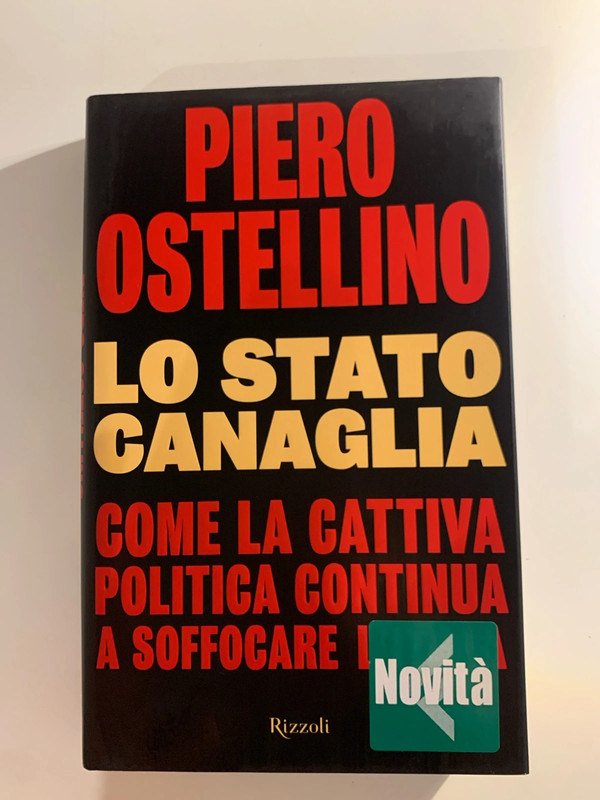 Lo stato canaglia - Piero Ostellino