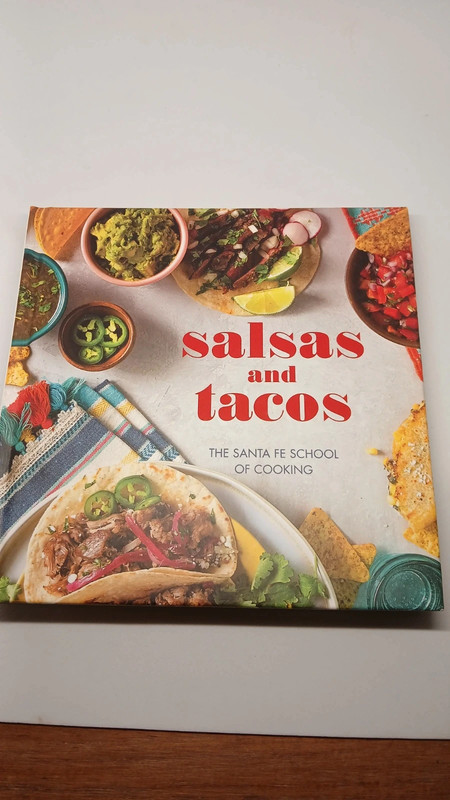 Salsas and Tacos: The Santa Fe School of Cooking