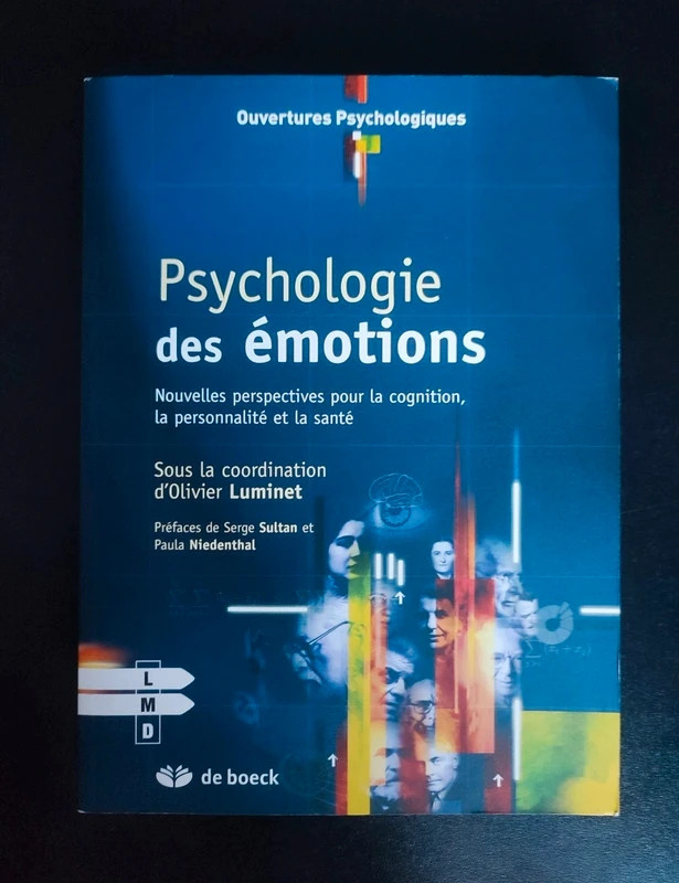 Psychologie des émotions - Nouvelles perspectives pour la cognition, la personnalité et la santé