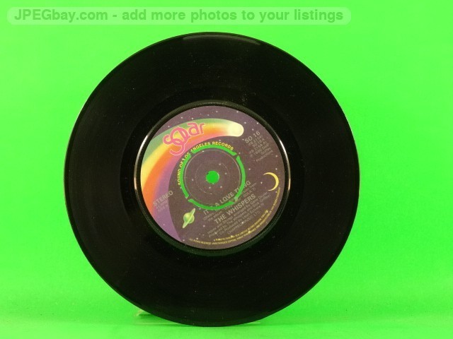 WHISPERS IT'S A LOVE THING (2) (137) 7" SOLAR