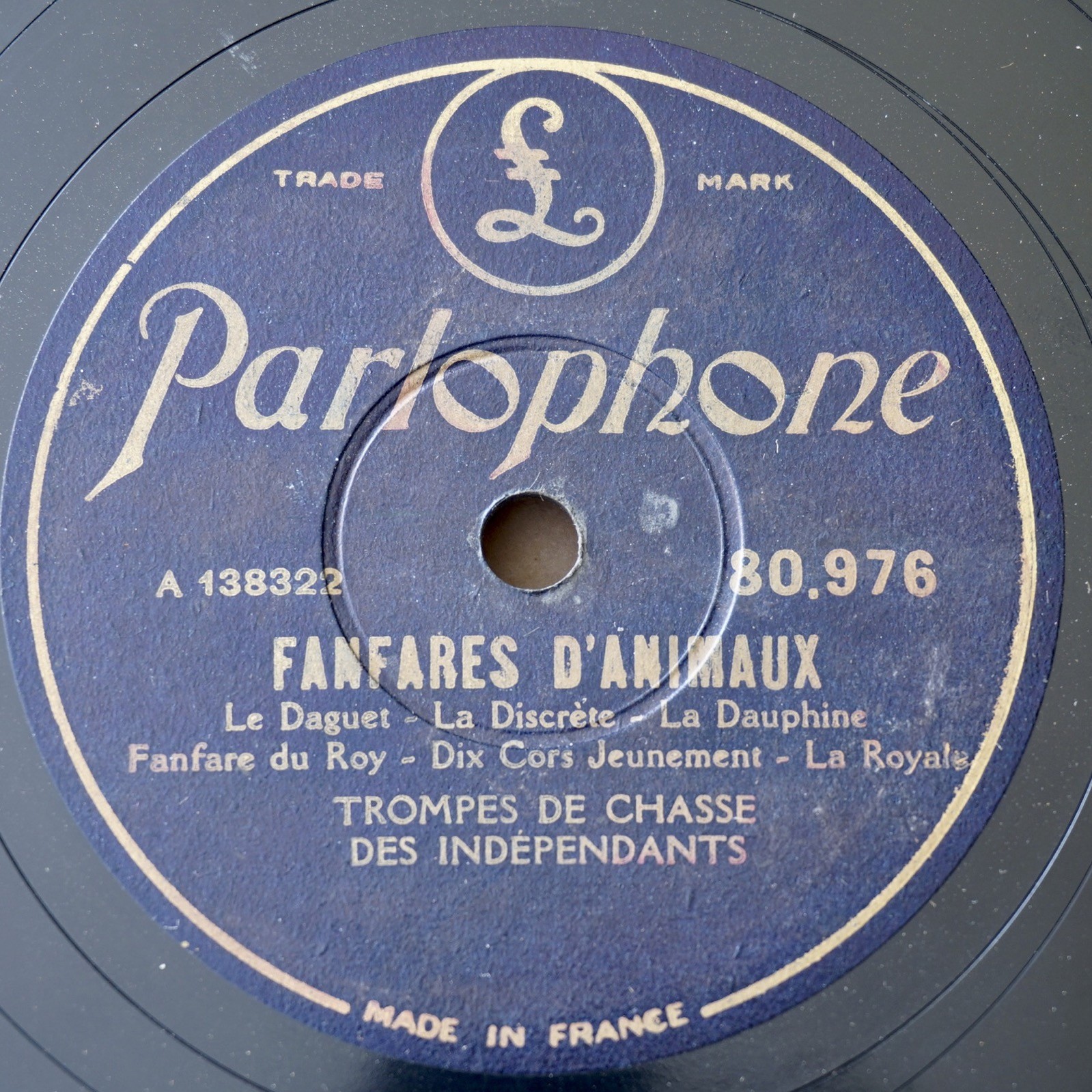 Trompes de Chasse des Indépendants 78 Tours Parlophone 80976