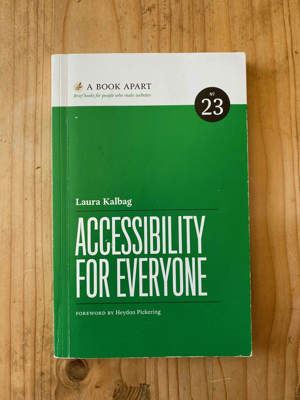 Livre "Accessibility for Everyone" Laura Kalbag accessibilité numérique A Book Apart 1e édition 2017