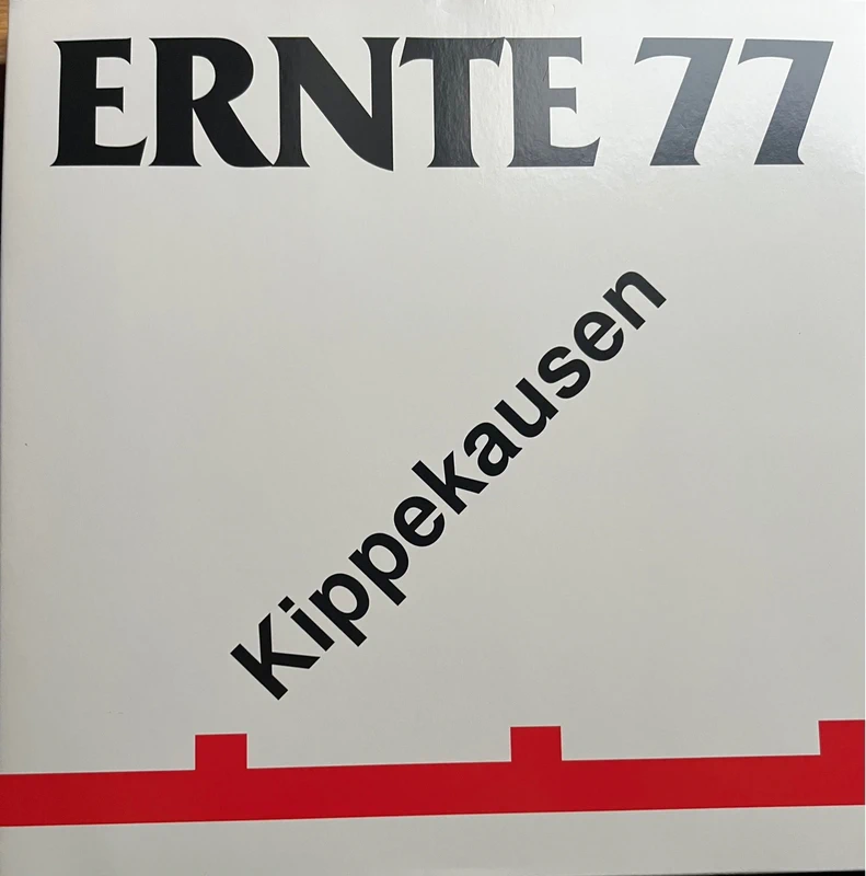 Ernte 77 Kippekausen LP