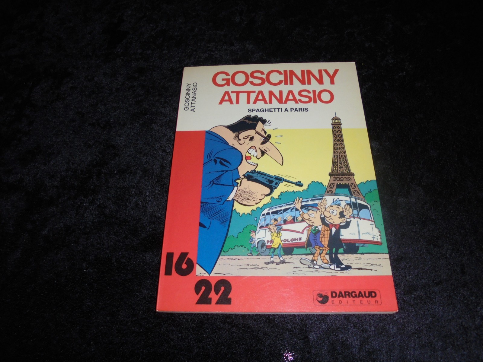 Collection 16/22 Goscinny : Spaghetti à Paris Editions Dargaud 1982