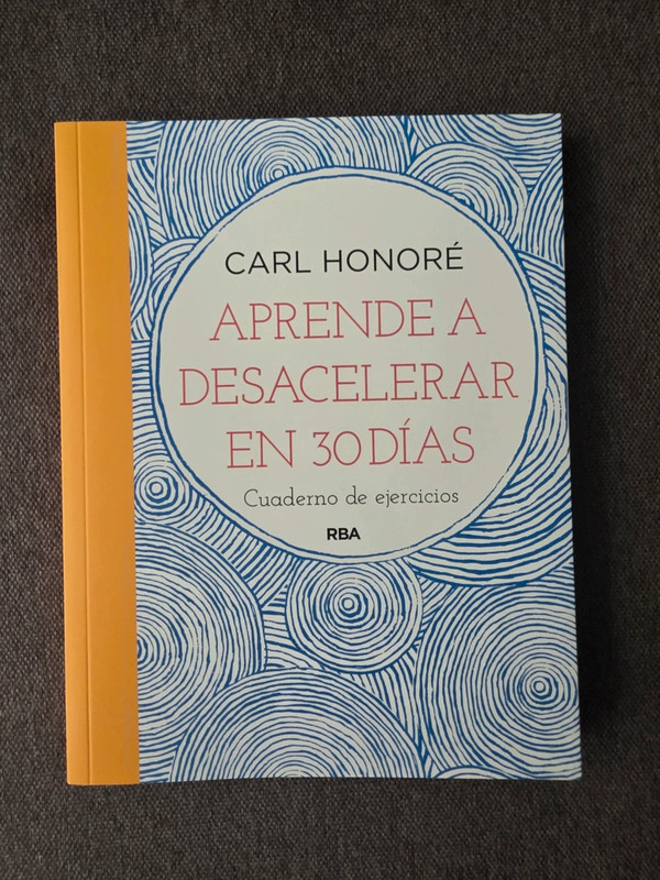Aprende a desacelerar en 30 dias