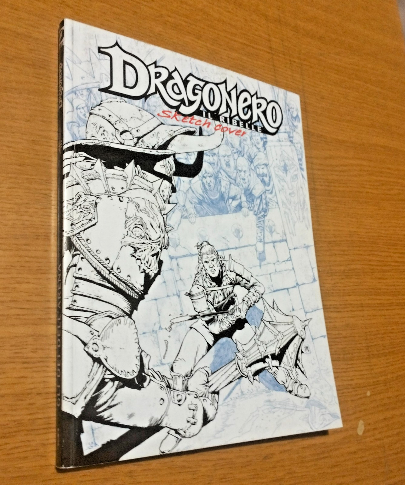 DRAGONERO IL RIBELLE # 5  ( 82) -GLI DEI DELL'ARENA-VARIANT SKETCH COVER-2020