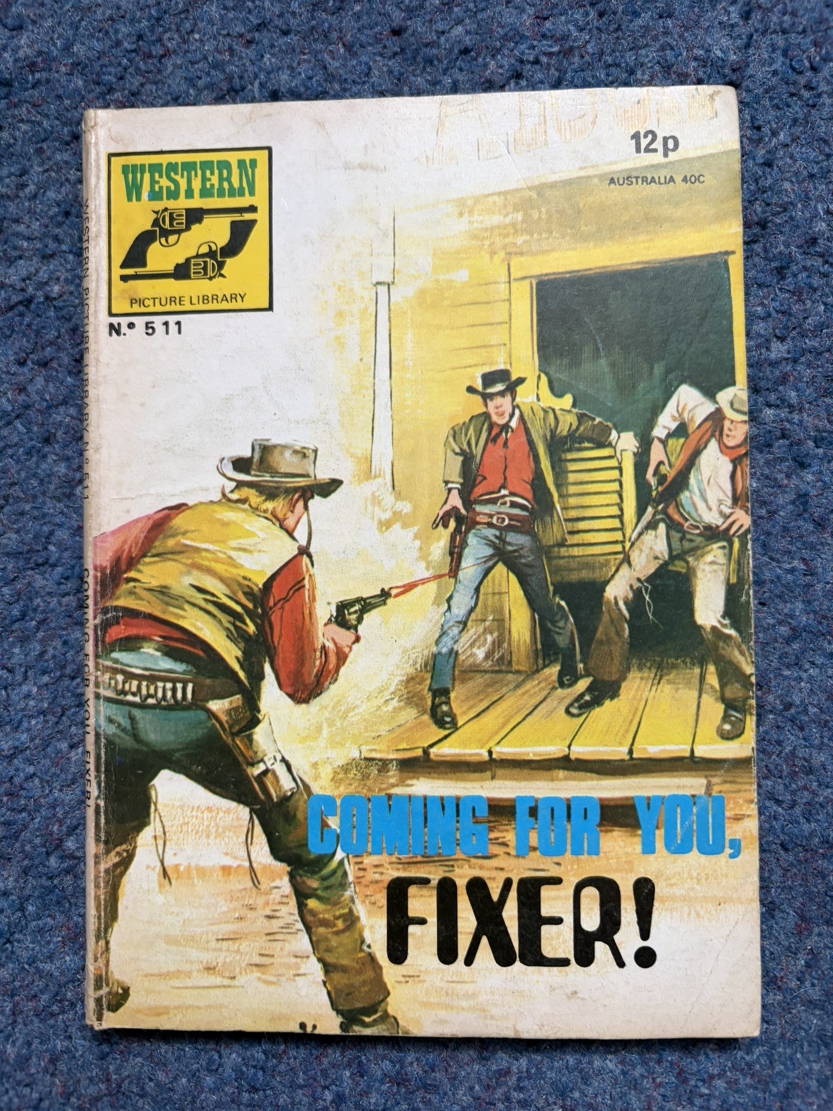Western Picture Library Comic No. 511 Coming for you Fixer!