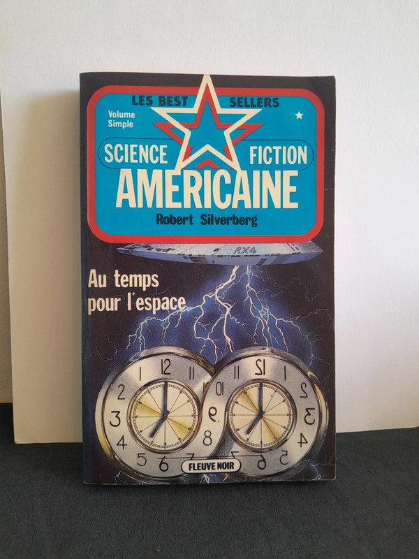 S-F: Au temps pour l'espace (Robert Silverberg) 1982 Fleuve noir