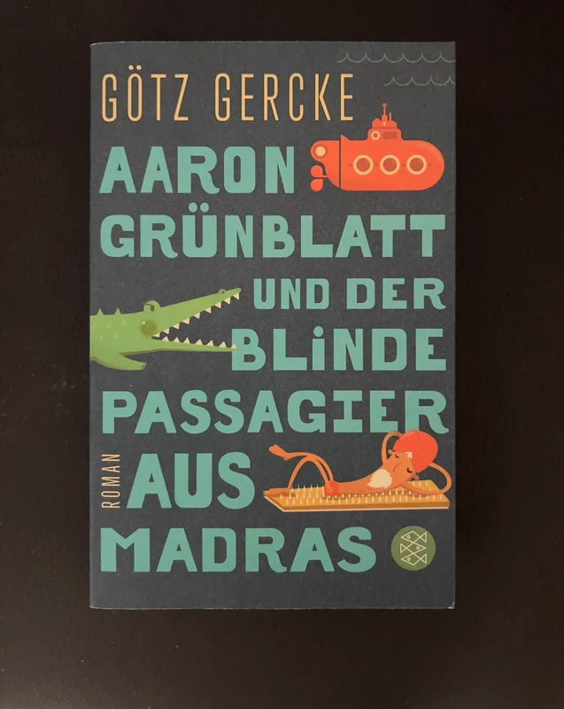 Buch Aaron Grünblatt und der blinde Passagier aus Madras