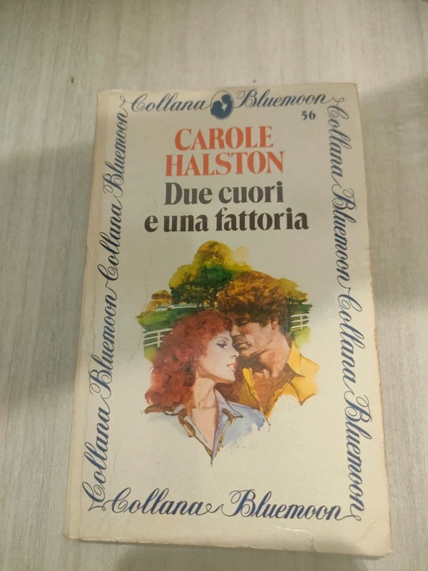 "Due cuori e una fattoria" - Carole Halston | Collana Bluemoon n.56