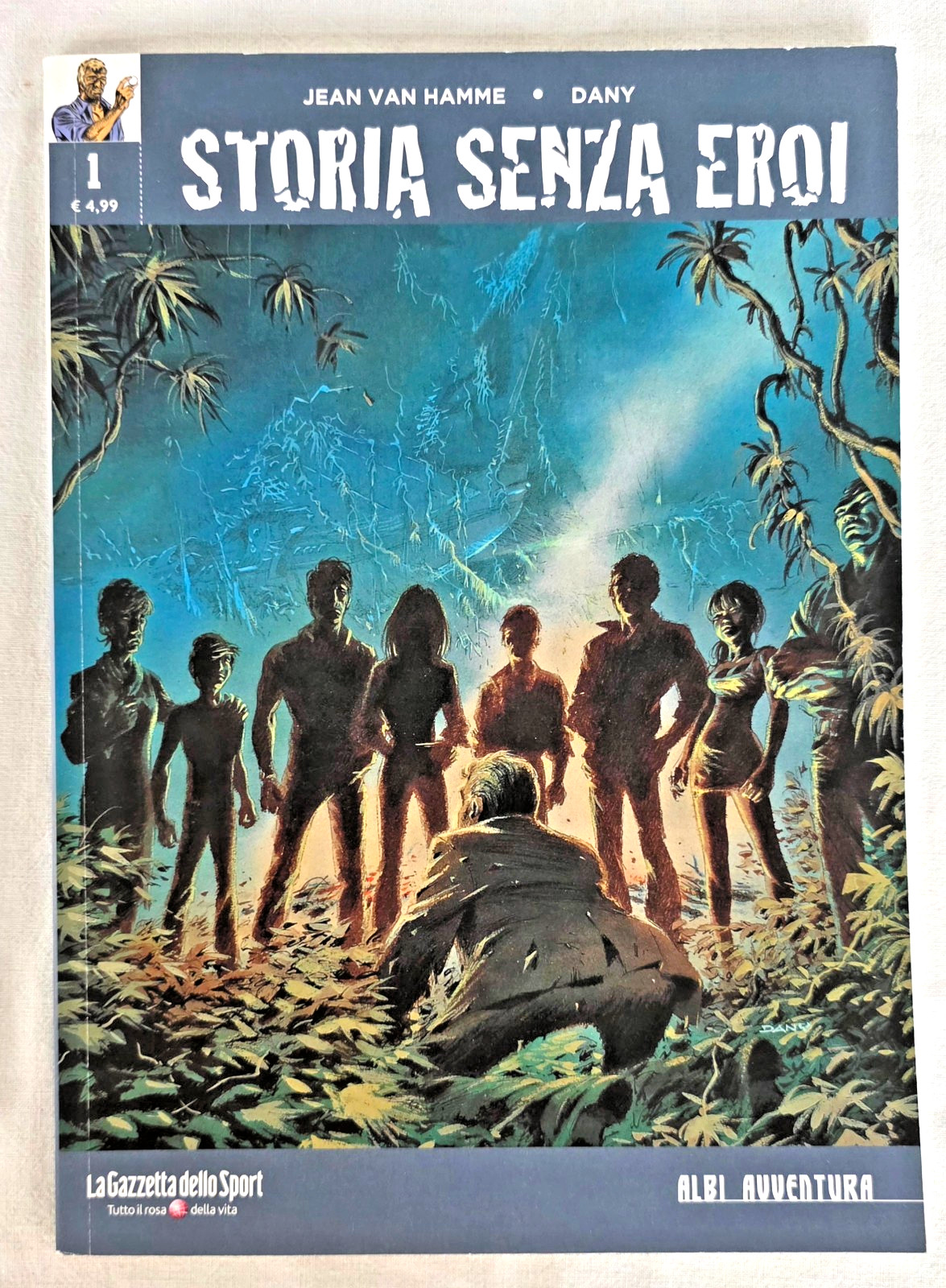 STORIA SENZA EROI (VAN HAMME & DANY) 2019 COMPLETA GAZZETTA DELLO SPORT MINT