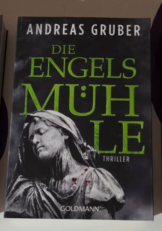 Andreas Gruber Thriller "Die Engels Mühle"