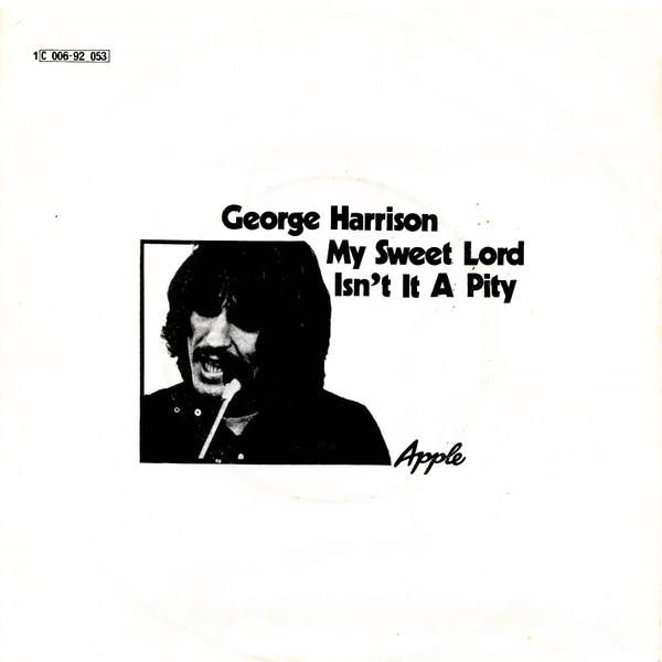 George Harrison - My Sweet Lord / Isn't It A Pity (7", Single) 1970 (VG+|VG+)