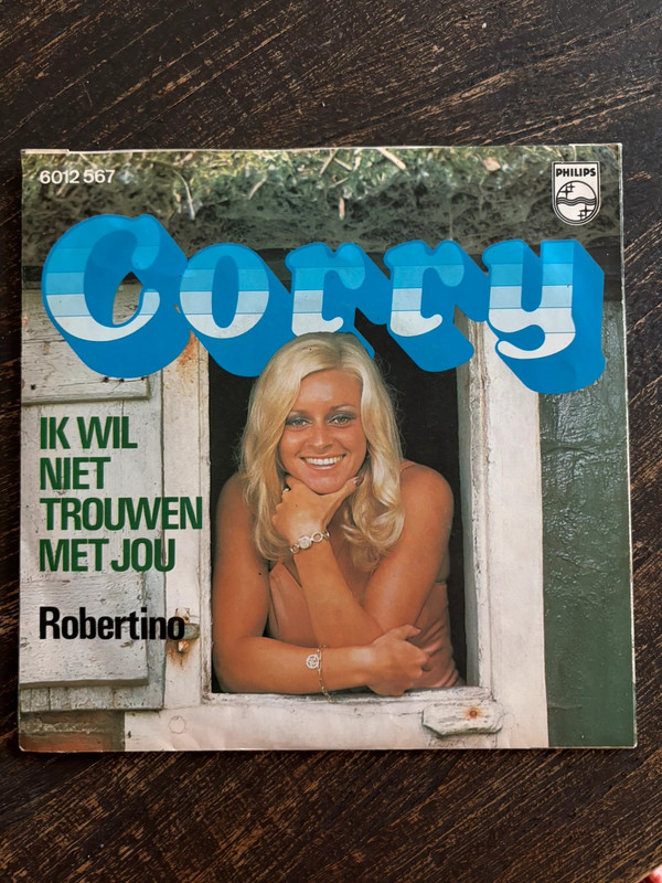 Corry - Ik wil niet trouwen met jou