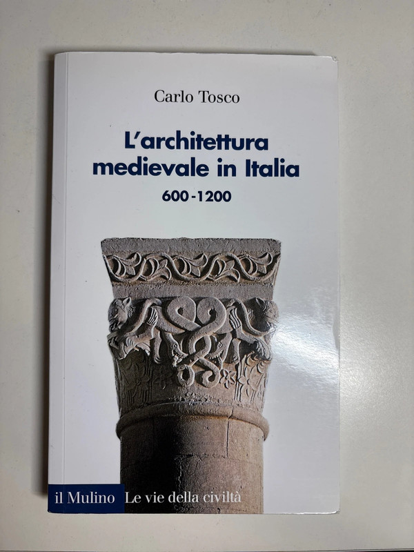 L’architettura medievale in Italia 600-1200