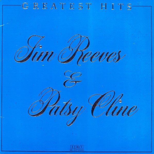 Jim Reeves & Patsy Cline - Greatest Hits [1St Press] [1981]