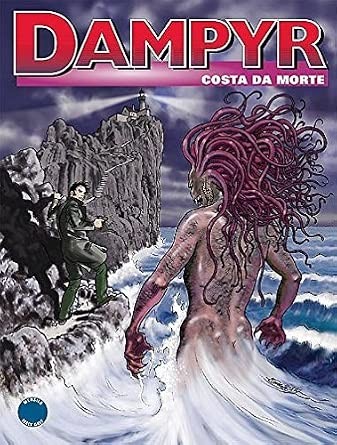 Dampyr n.195 costa da morte di Boselli ed. Bonelli
