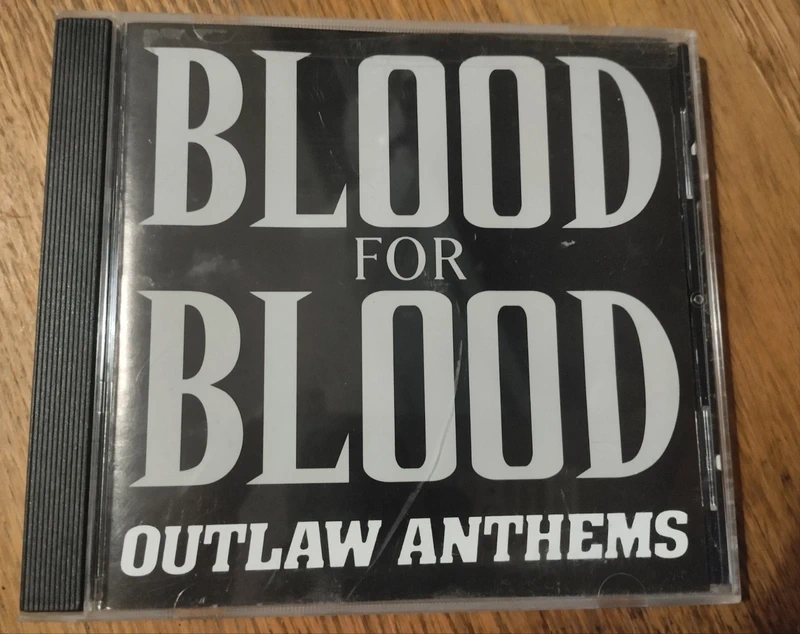 Blood for Blood - Outlaw anthems