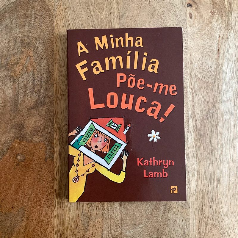A minha família põe-me louca! | Livro | Kathryn Lamb