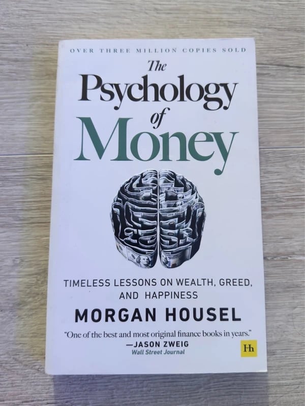 The Psychology of Money by Morgan Housel