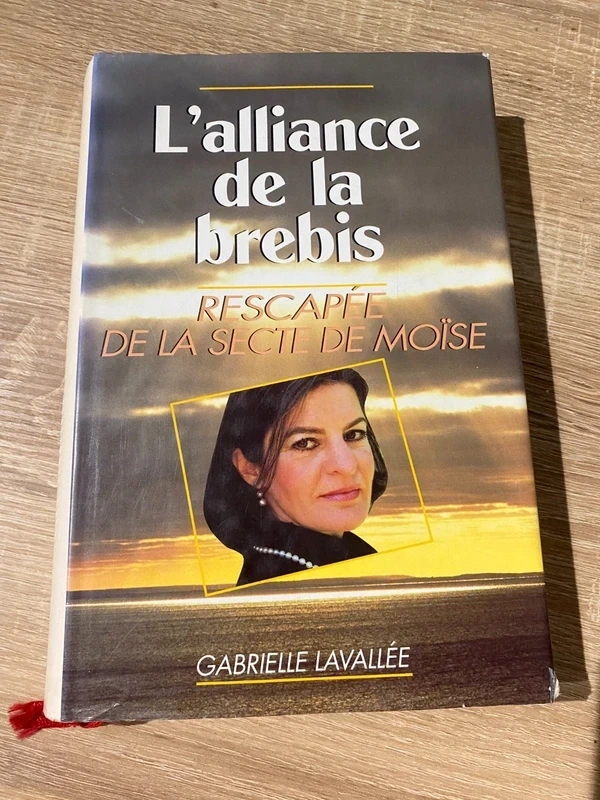 L'Alliance de la Brebis - Rescapée de la Secte de Moïse - Gabrielle Lavallée - TBE
