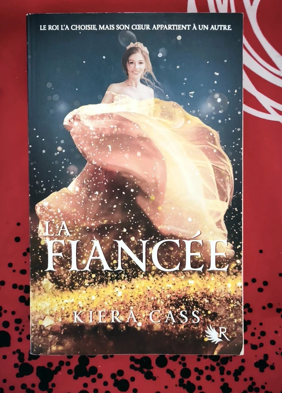 La Fiancée, T1 – 2020 Kiera Cass Éditions Robert Laffont (Collection R)