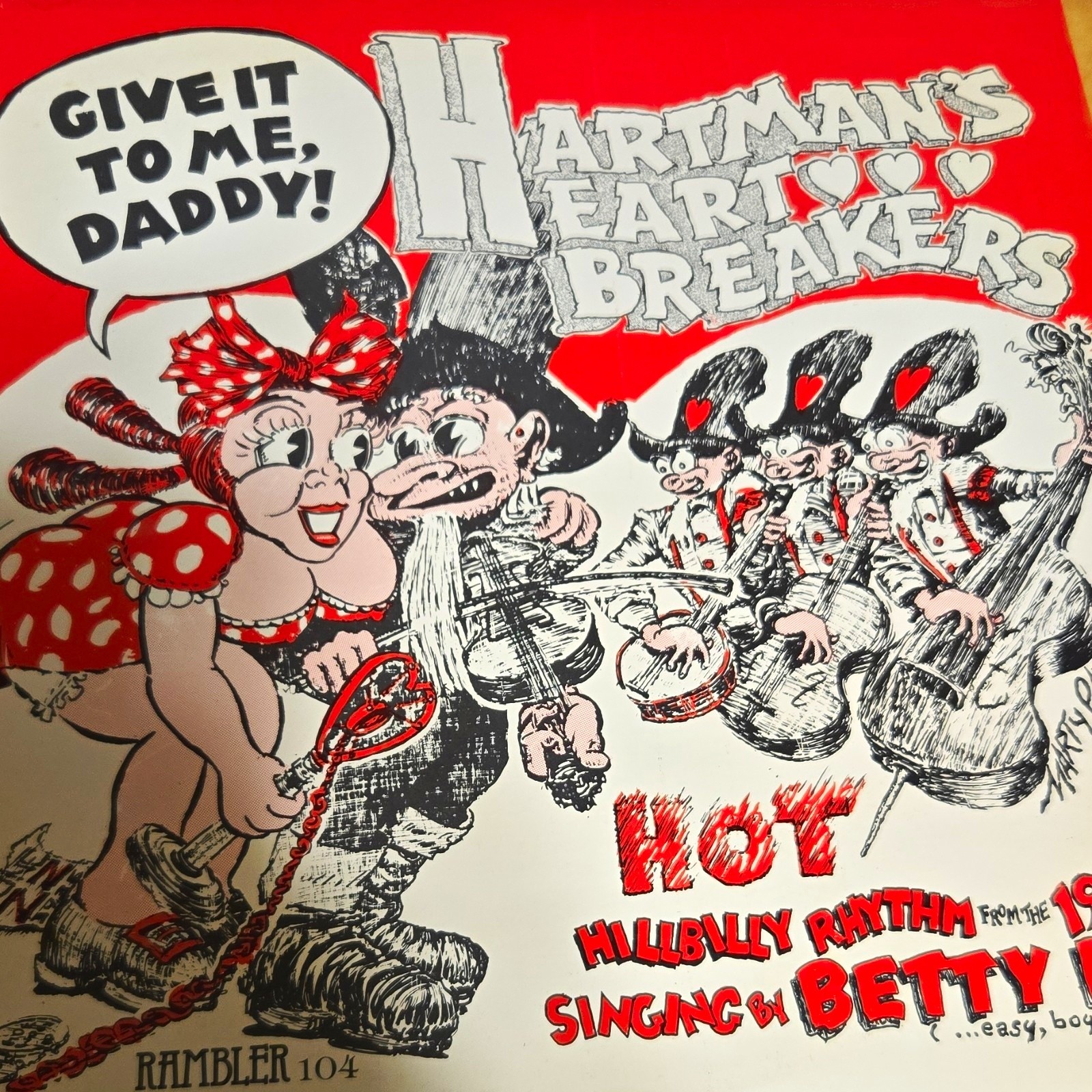 Hartman's Heartbreakers Give It To Me, Daddy! Clear Vinyl Record Rambler 104