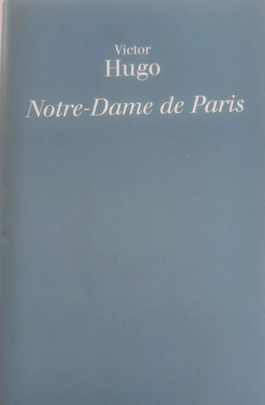 Victor Hugo Notredame De Paris.