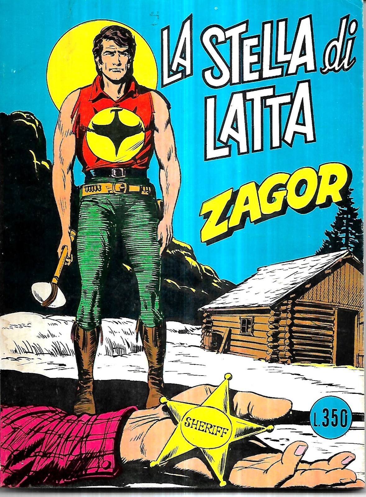 Zagor serie rossa 74 (lug 1976, Lire 350): Stella Latta: ottimo +++/pari nuovo