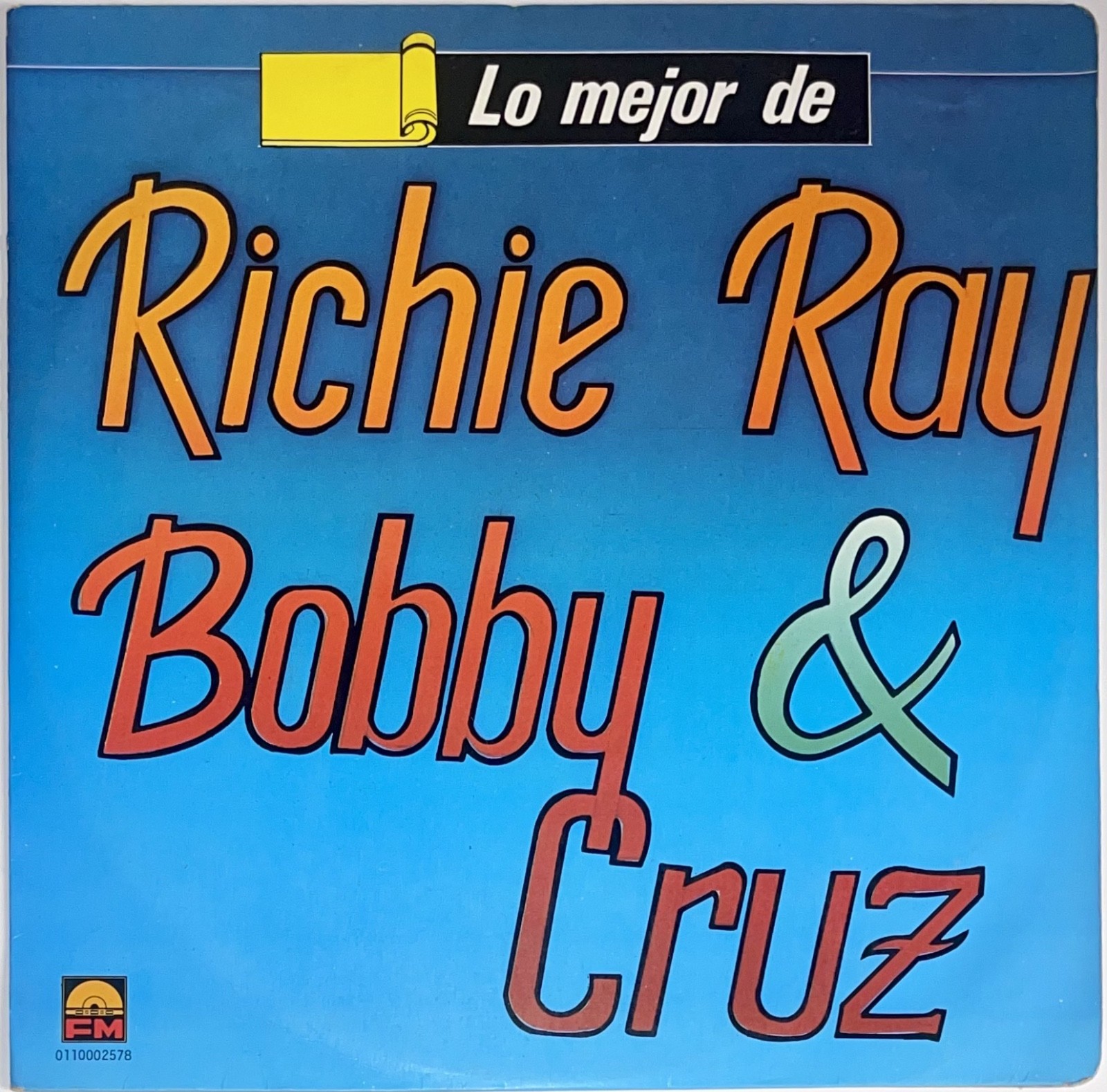 Lo Mejor De Richie Ray & Bobby Cruz - Bomba Camara, Aguzáte.. - FM Col 1987 EX