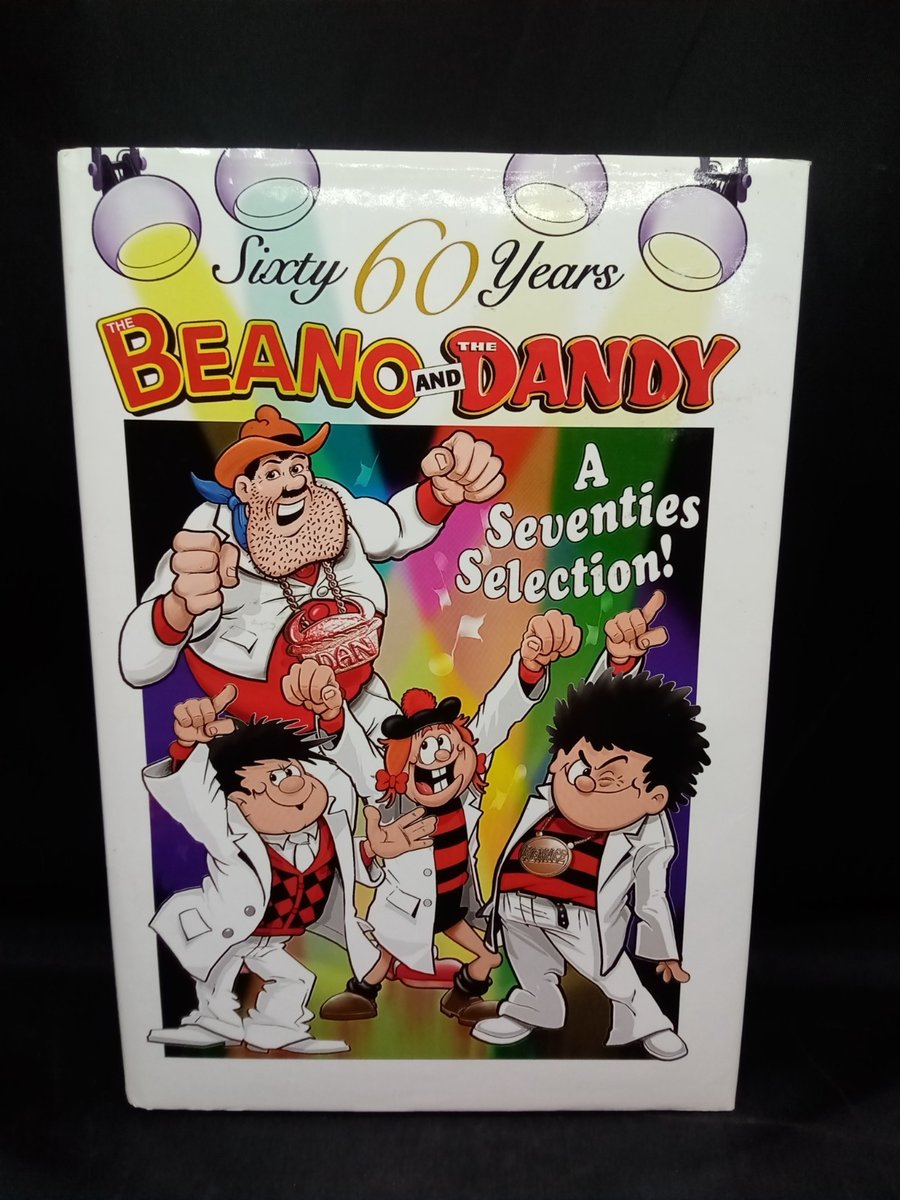 The Beano and The Dandy 60 Years A Seventies Selection Hardback Annual 2006