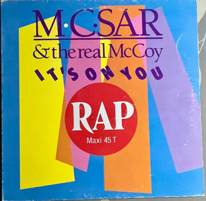 Disque vinyle Maxi 45t - MC Sar and The Real McCoy - Its On You