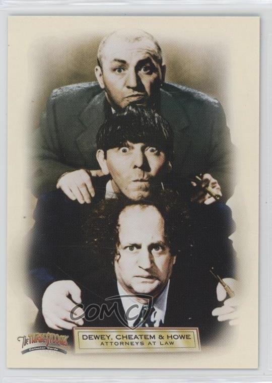 2005 Breygent The 3 Stooges Promos Dewey Cheatem & Howe #Promo-1 1md