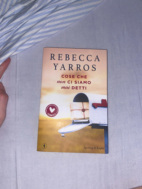 Rebecca Yarros Cose che non ci siamo mai detti