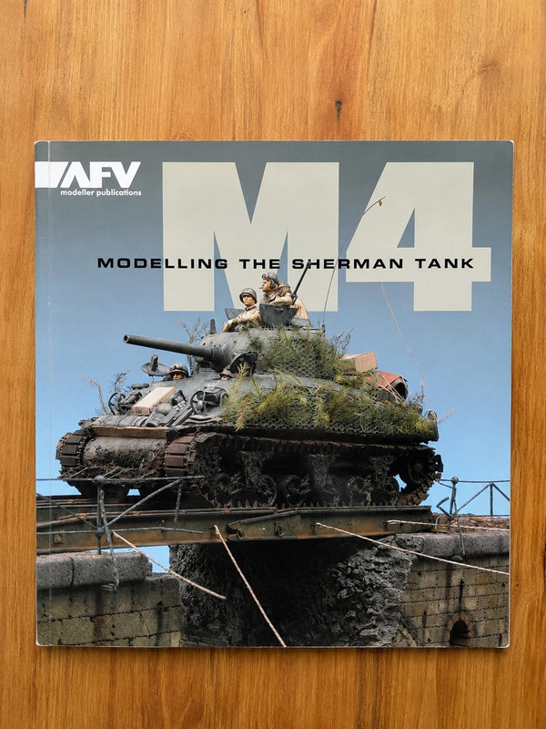AFV Modeller M4 Modelling The Sherman Tank