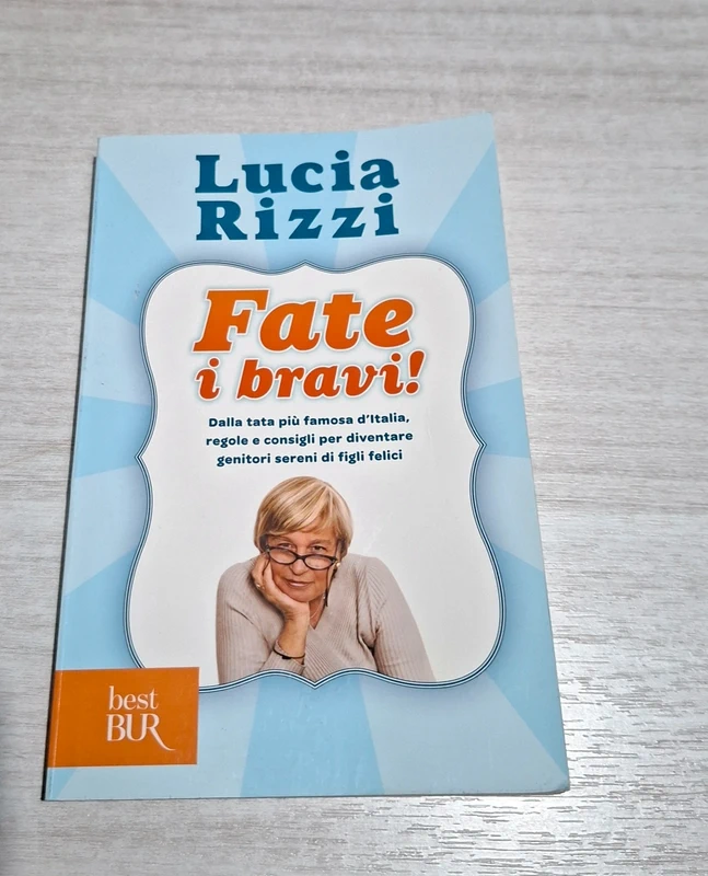 Libro Lucia Ricci "Fate i bravi"