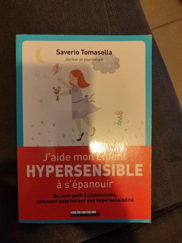 Livre " j'aideon enfant hypersensible à s'épanouir"