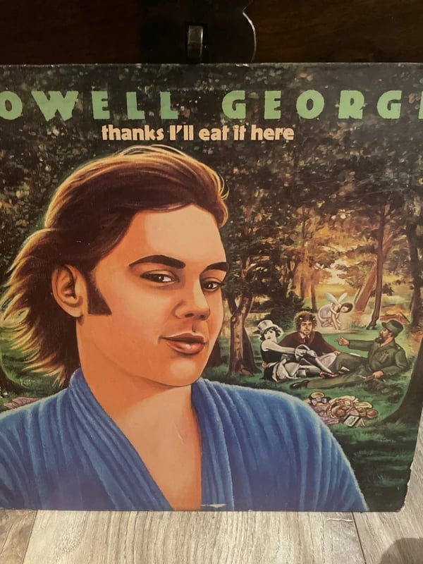 LP Lowell George - Thanks I’ll eat it here