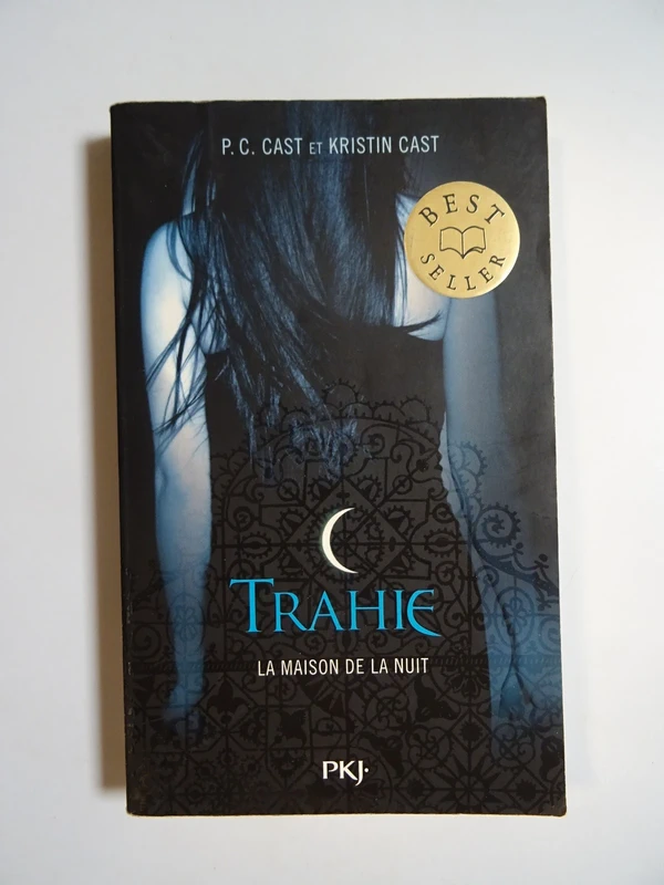 La maison de la nuit tome 2 trahie de P.C Cast et Kristin Cast