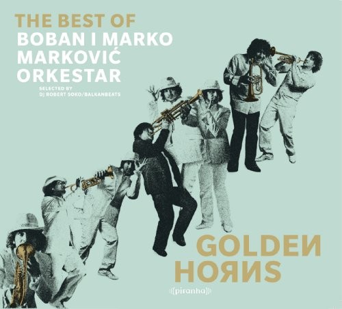 BOBAN MARKOVIC & MARKO - Golden Horns: Best Of - CD - **Mint Condition**