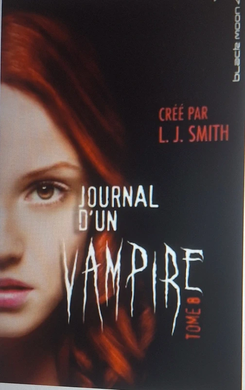 Livre journal d un vampire tome 8.cruelle destinee