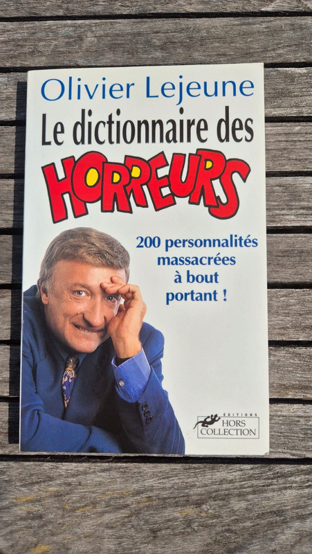 Voici le dictionnaire des horreurs de Olivier Lejeune
