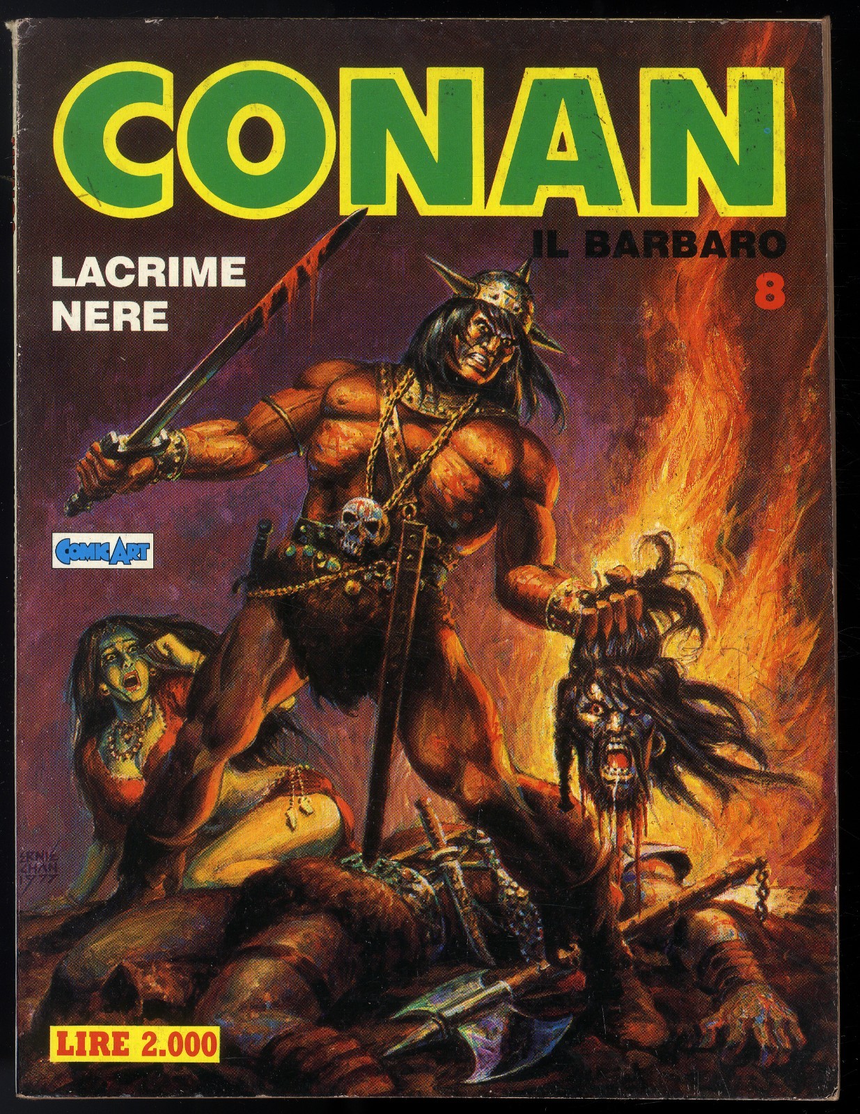 CONAN IL BARBARO N° 8 - APRILE 1987 - COMIC ART - CONDIZIONE OTTIMO