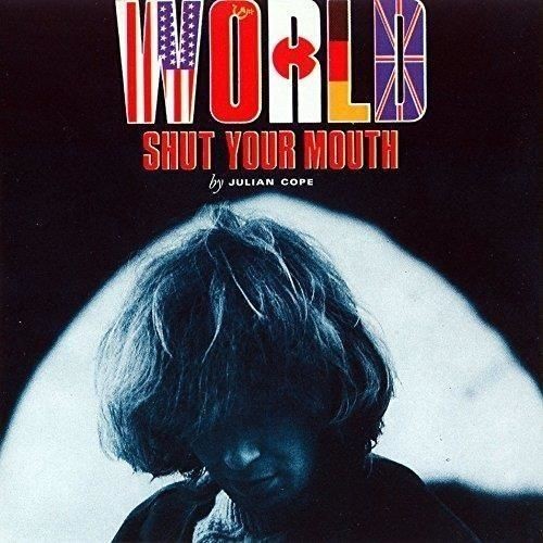 Audio Cd Julian Cope - World Shut Your Mouth (2 Cd)