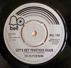 The Glitter Band - Let's Get Together Again, 7", (Vinyl)