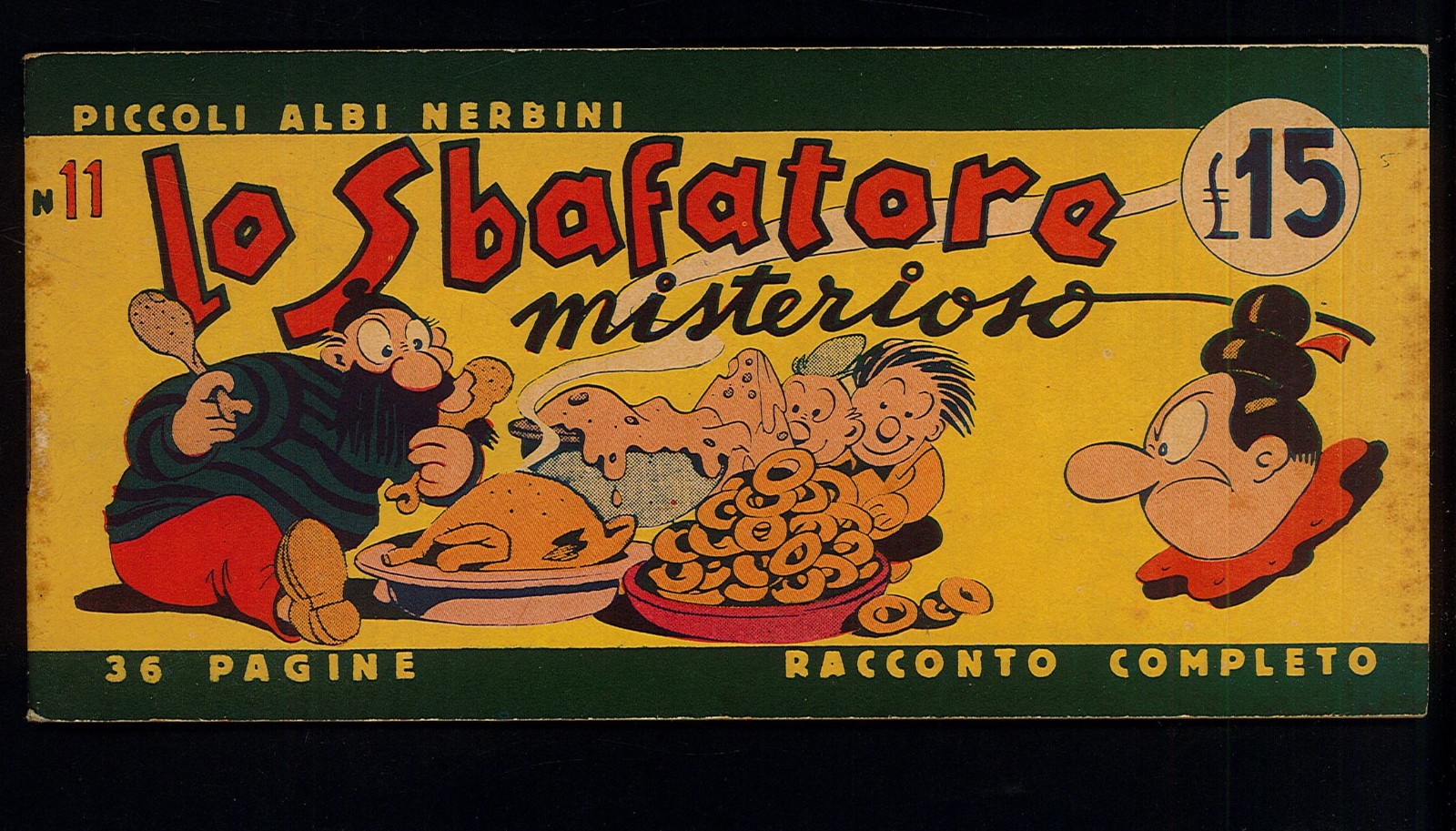 Piccoli Albi Nerbini Striscia n.11 "Lo Sbafatore Misterioso" Ottimissimo 1948 ▓