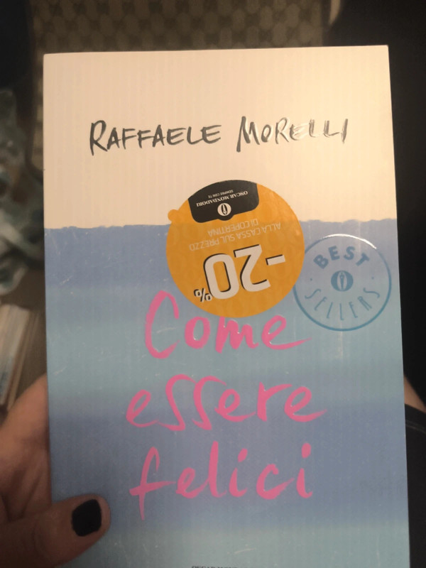 Come essere felici di Raffaele morelli