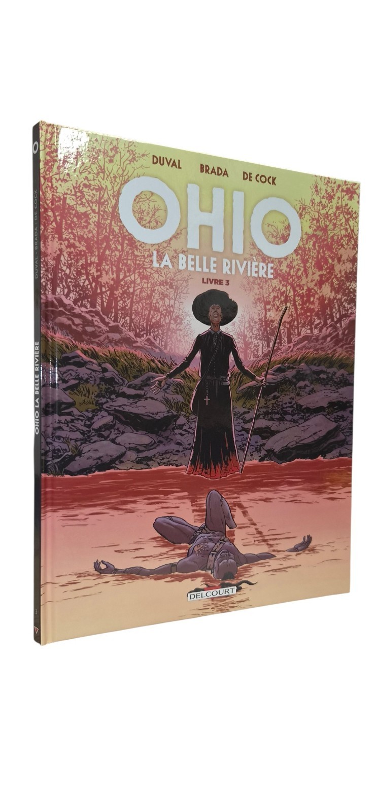 OHIO LA BELLE RIVIERE T.3 (BD#R#DELCOURT)