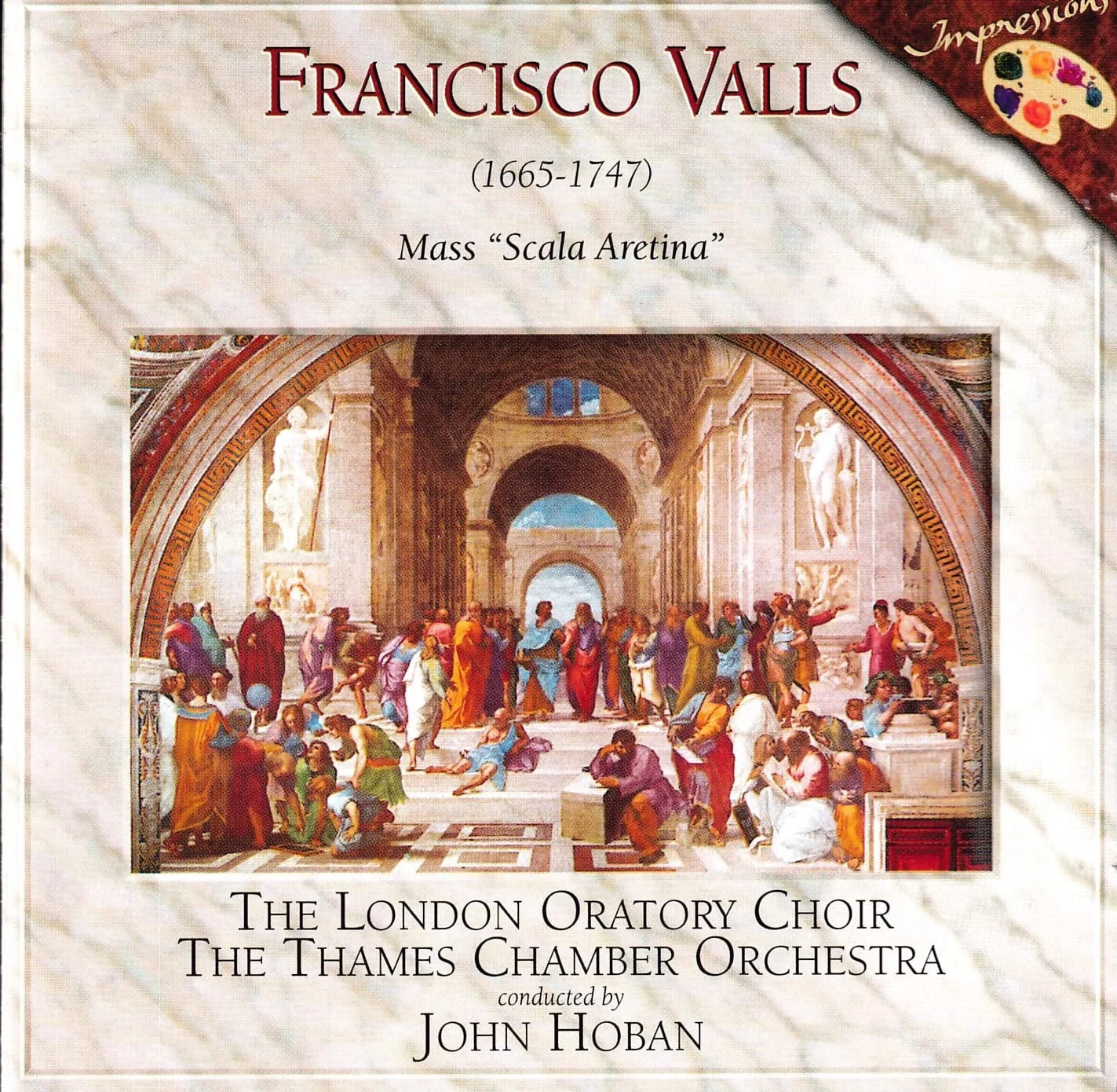 Francisco Valls Mass Scala Aretina London Oratory Choir CD Classica
